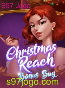 ChristmasReachBonusBuy: Descubra o Intrigante Mundo do S97 Jogo